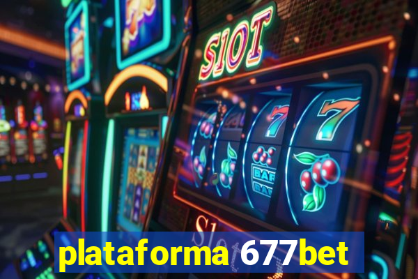 plataforma 677bet